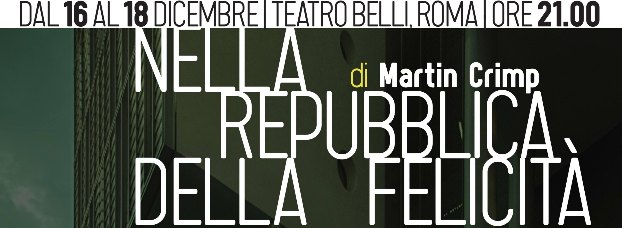 Teatro Belli – Nella Repubblica della Felicità di Martin Crimp