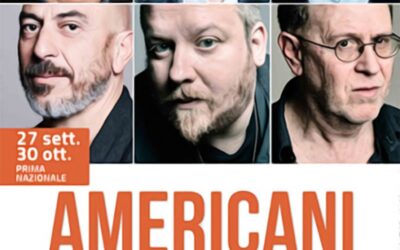 Americani – di David Mamet  – Regia Sergio Rubini